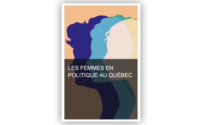 Guide: les femmes en politique au Québec - Bibliothèque de l’Assemblée nationale du Québec