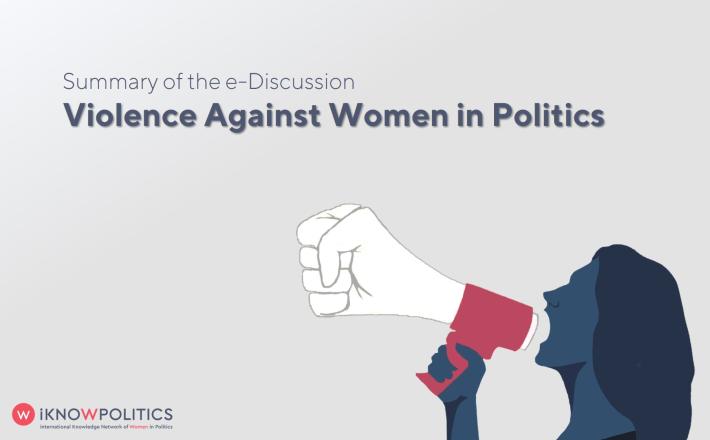 Summary of the e-Discussion on Violence Against Women in Politics ...