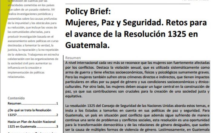 Mujeres, Paz y Seguridad. Retos para el avance de la Resolución 1325 en Guatemala.
