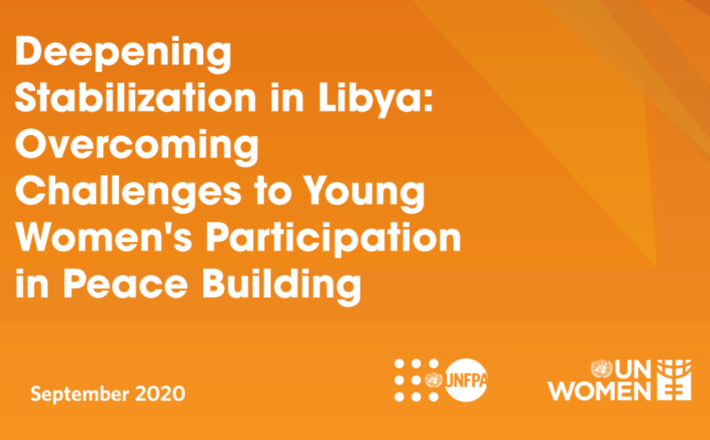 Deepening Stabilization in Libya: Overcoming Challenges to Young Women's Participation in Peace Building