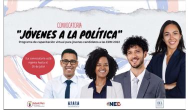 Perú: "Jóvenes a la política", programa de capacitación virtual para jóvenes candidatos a las ERM 2022 (Ashanti Peru)