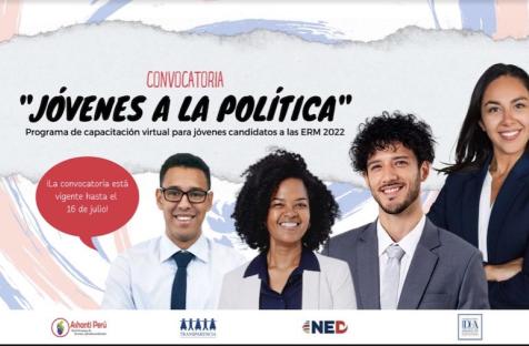 Perú: "Jóvenes a la política", programa de capacitación virtual para jóvenes candidatos a las ERM 2022 (Ashanti Peru)