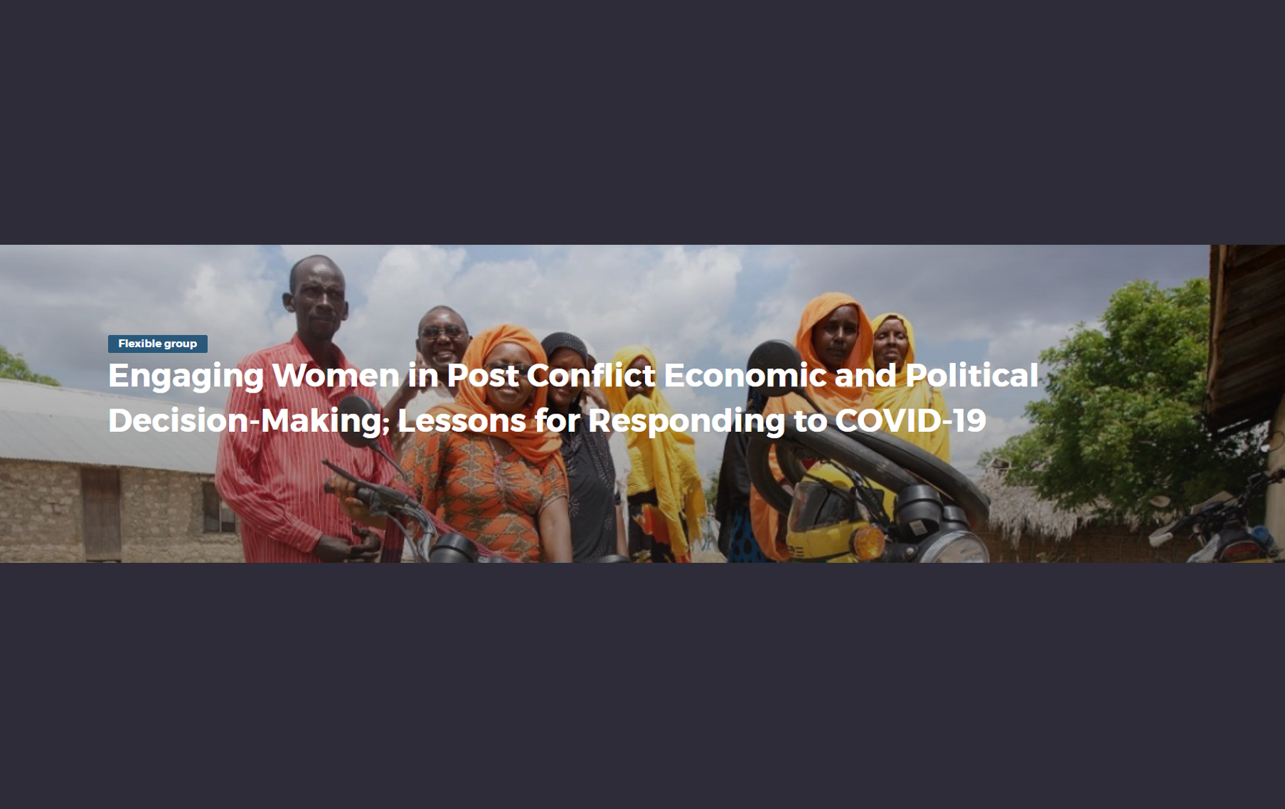 Engaging women in post conflict economic and political decision-making ...